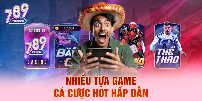Nhiều tựa game cá cược hot hấp dẫn tại KU88